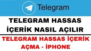 Telegram Hassas İçerik Ayarı Açma - İphone Telegram Hassas İçerik Açma ve Kapatma