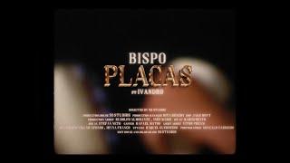 BISPO - Placas feat. IVANDRO