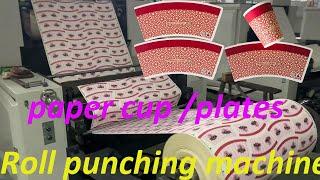 paper cup fan roll die punching machine ( 2021 BEST quality and speed !)