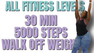 WALK OFF THE WEIGHT RIGHT NOW! 5000 STEPS IN 30 MINS! INDOOR WALKING WORKOUT!