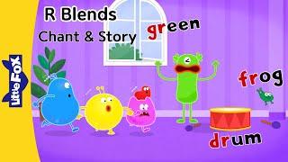 R Blends | gr, fr, dr | Phonics Chant and Story For Kids - Learn To Read | Little Fox