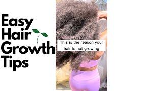 This is the reason your hair is NOT growing #naturalhair #hairgrowthtips #naturalhairgrowth