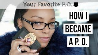 Why did I become a probation officer?! | Your Favorite P.O.