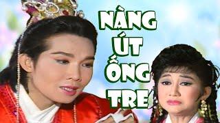 Nàng Út Ống Tre - Vũ Linh, Thoại Mỹ, Thanh Thanh Tâm -Trích Đoạn Cải Lương hồ quảng tuồng cổ 1975