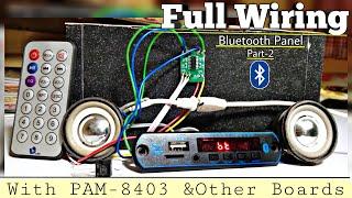 Bluetooth Panel Connection Or Fullwiring || PAM 8403 || How To Connect Bluetooth Panel With Any Kit