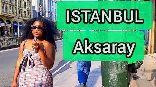 Istanbul Aksaray|walking tour Aksaray Istanbul