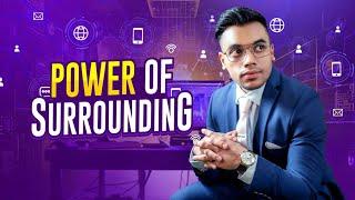 The Power of Surrounding by Nafisur Rahman