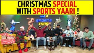 SPORTS YAARI LIVE  SPECIAL EPISODE. MERRY CHRISTMAS