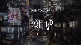 don toliver - tore up [ slowed + reverb ] (lyrics)