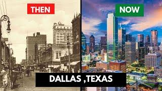 The History of Dallas, Texas's Development