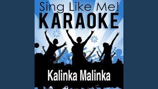 Kalinka Malinka (Karaoke Version) (Originally Performed By Ivan Rebroff)