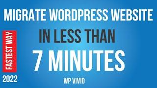 How to Migrate a Wordpress Website From one Server to Another FREE in less than 7 minutes (2022)