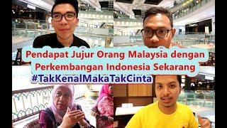 Malaysia Menjawab Pertanyaan Indonesia #TakKenalMakaTakCinta #IndonesiaMalaysia