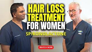 Treatment of Hair Loss in Women: Spironolactone