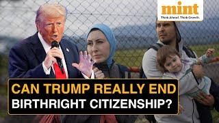 Why Donald Trump CAN End Birthright Citizenship For The US, Just Not Very Easily