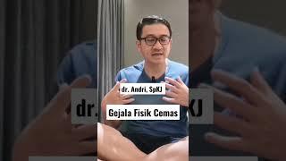 Gejala Fisik Pasien Cemas