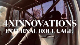 4xinnovations internal roll cage