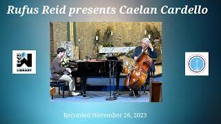 WPL OLC Jazz Concert:  Rufus Reid presents Caelan Cardello