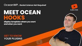  Ocean Hooks: Display Templates Where You Want and How You Want