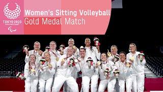 Women's Sitting Volleyball | Gold Medal Match | Tokyo 2020 Paralympic Games