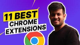 11 Best Chrome Extensions 