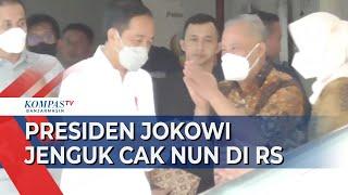 Presiden Jokowi Jenguk Cak Nun di RUmah Sakit