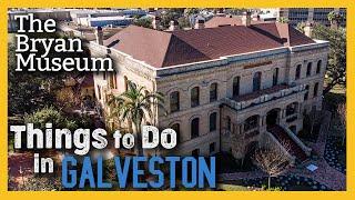 The Bryan Museum | Things To Do In Galveston