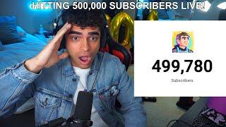 HITTING 500,000 SUBSCRIBERS LIVE