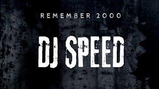 DJ SPEED REMEMBER 2000 RADIO VIP