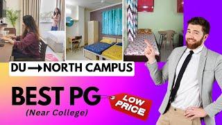 PG in North campus Delhi university Best & Cheap PG near DU