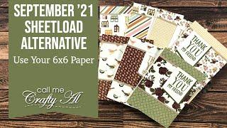 A SheetLoad Alternative | September 2021 | Use Your 6x6 Paper