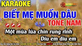 Karaoke Biết Mẹ Muốn Dâu - Tone Nam || ST: Ngọc Phụng || Nhạc Sống Huỳnh Chiêu Organ