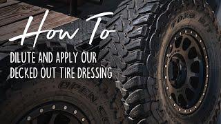 How To Properly Dress Your Tires | Shine Supply's DECKED OUT Tire Dressing