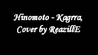 Hinomoto - Kagrra, (vocal cover)