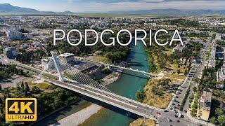 Podgorica, Montenegro  | 4K Drone Footage