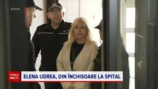 Elena Udrea, din închisoare la spital