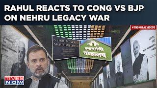 Rahul Gandhi Reacts To Nehru Memorial Name Change| Cong Says 'Pettiness', BJP Erasing Legacy