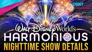 Walt Disney World's HARMONIOUS Nighttime Show | Everything We Know - Disney News - March 23, 2021