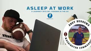 Asleep at Work | Andy Burrows - Washington Commanders