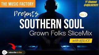 Southern Soul III **REVIVED** (SliceMix)