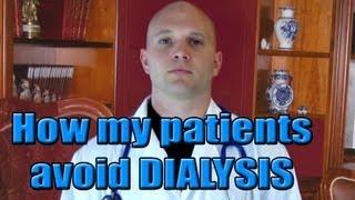 How my patients avoid kidney dialysis - a natural treatment to reverse your kidney disease