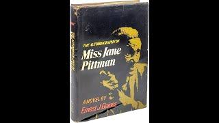 Summary, “The Autobiography of Miss Jane Pittman” by Ernest J. Gaines in 8 Minutes - Book Review