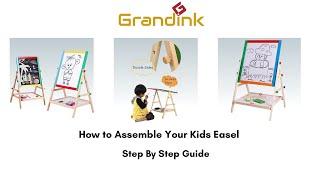 How to assemble Grandink® Kids Easel | Installation of kids whiteboard and blackboard stand.