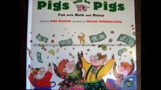 Interactive Read Aloud (video-style) from math book-Money:  Pigs will be Pigs