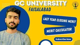 GCUF Admissions 2024: Merit Calculator, Quota Details & Expert Predictions