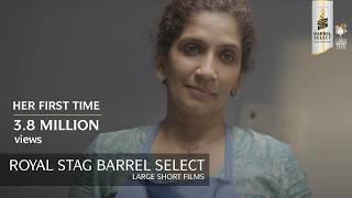 HER FIRST TIME I DIVYA UNNY I ROYAL STAG BARREL SELECT LARGE SHORT FILMS