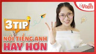 3 Cách Luyện Nói Tiếng Anh Hay Xỉu | VyVocab Ep.95 Khánh Vy