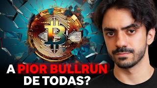 ESSA É A PIOR BULLRUN DA HISTÓRIA DO BITCOIN?