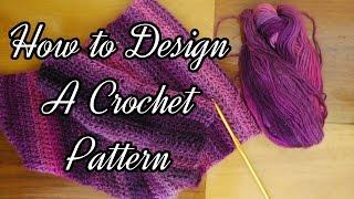 How to Design a Crochet Pattern