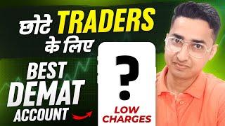 Best Demat Account with LOW CHARGES